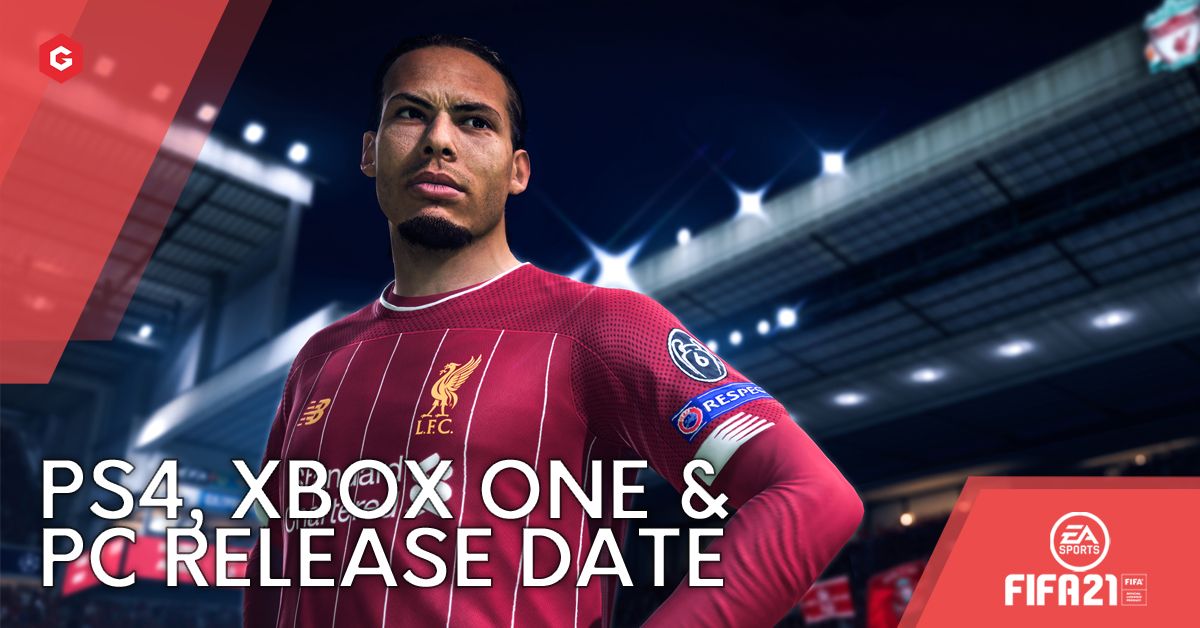 Fifa 21 When Is The Playstation 4 Xbox One And Pc Release Date