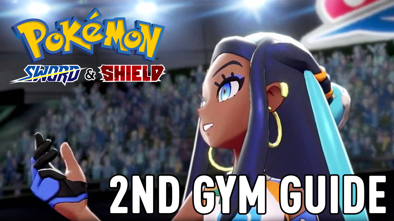 Pokemon Sword And Shield Second Gym Guide For Water Type Leader Nessa