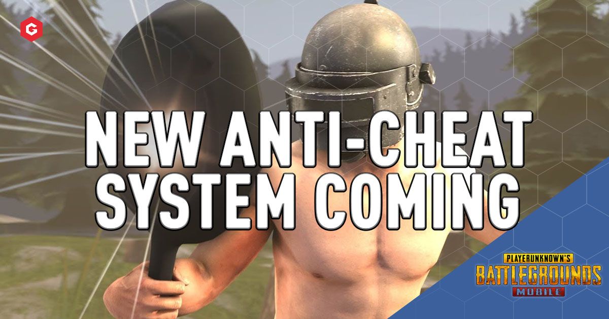 Pubg Mobile Stopping Cheaters With Industry Leading Anti Cheat System But How Does It Work